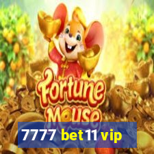 7777 bet11 vip